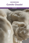 Camille Claudel [édition bilingue]